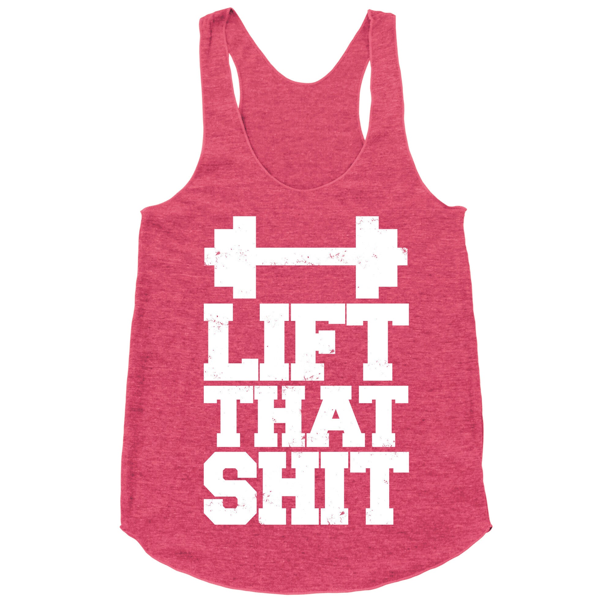 Lift That Shit Racerback Tank